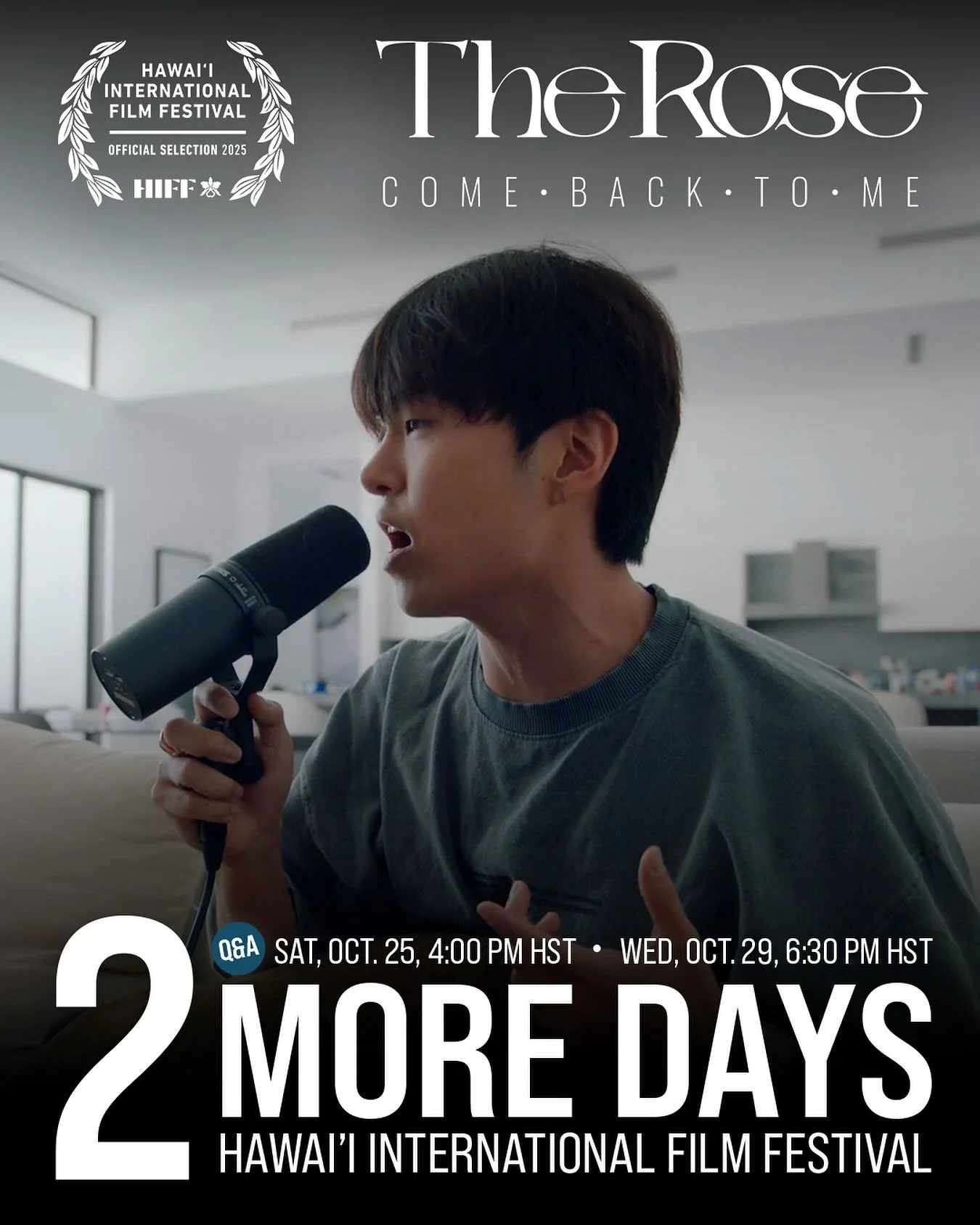 ONLY TWO MORE DAYS until &ldquo;The Rose: Come Back To Me&rdquo; screens at the Hawai&lsquo;i International Film Festival! 

Catch one of our screenings and don&rsquo;t miss a special Q&amp;A featuring director Eugene Yi and producer Diane Quon!

🗓️