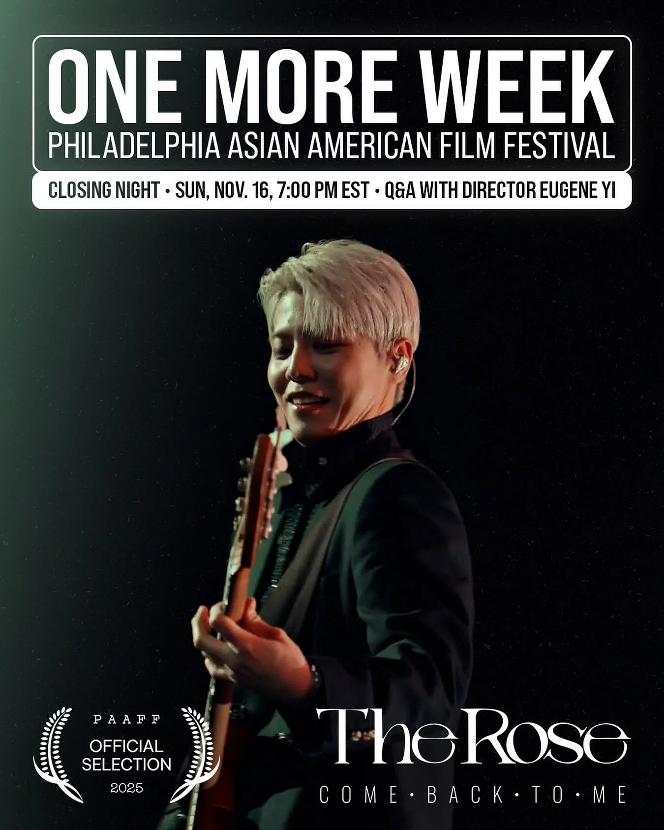 ONE MORE WEEK! 🌹 

&ldquo;The Rose: Come Back To Me&rdquo; screens CLOSING NIGHT at the Philadelphia Asian American Film Festival!

Catch the film and a special Q&amp;A with director Eugene Yi!

🗓️ Sunday, November 16, 7:00 PM EST
📍 Philadelphia M