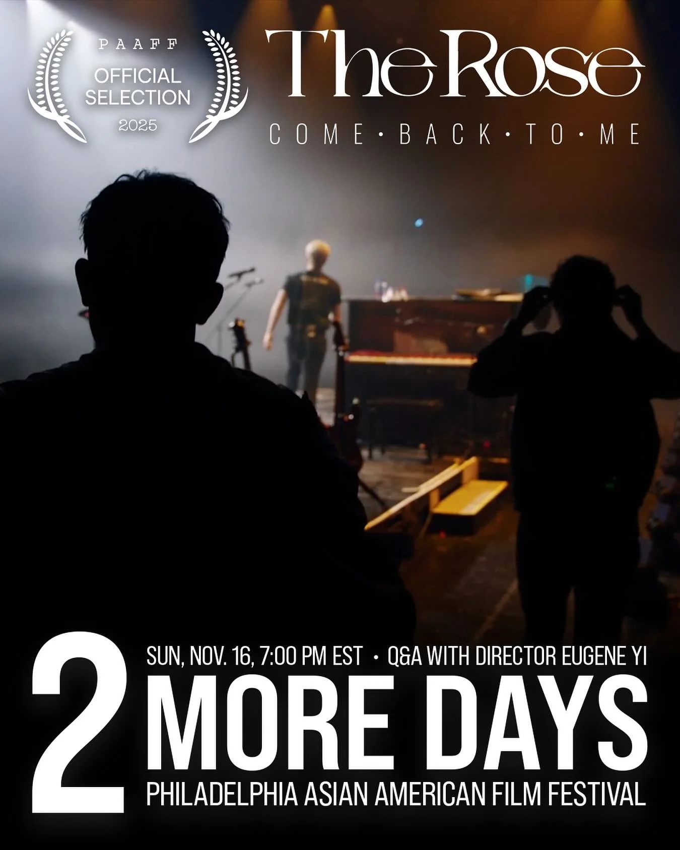 🌹 TWO MORE DAYS! 🌹

&ldquo;The Rose: Come Back To Me&rdquo; screens CLOSING NIGHT at the Philadelphia Asian American Film Festival!

🗓️ Sunday, November 16, 7:00 PM EST
📍 Philadelphia Museum of Art
🎥 Q&amp;A with director Eugene Yi!

🎟️ Get tic