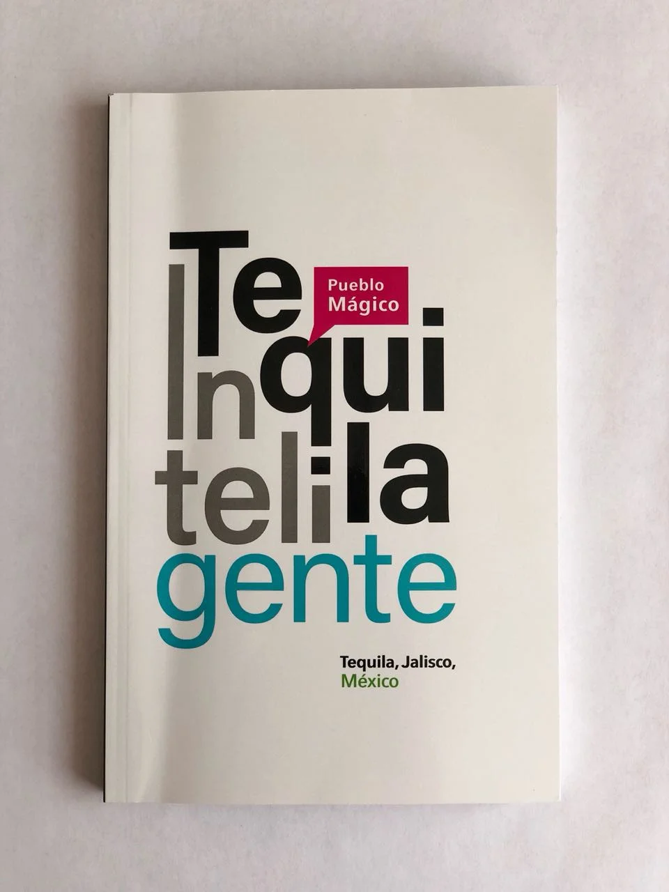 Libro Tequila inteligente Pueblo Mágico.jpeg