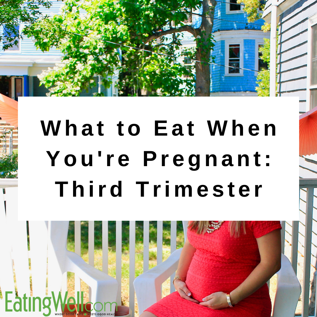 What to eat when pregnant_third trimester.png