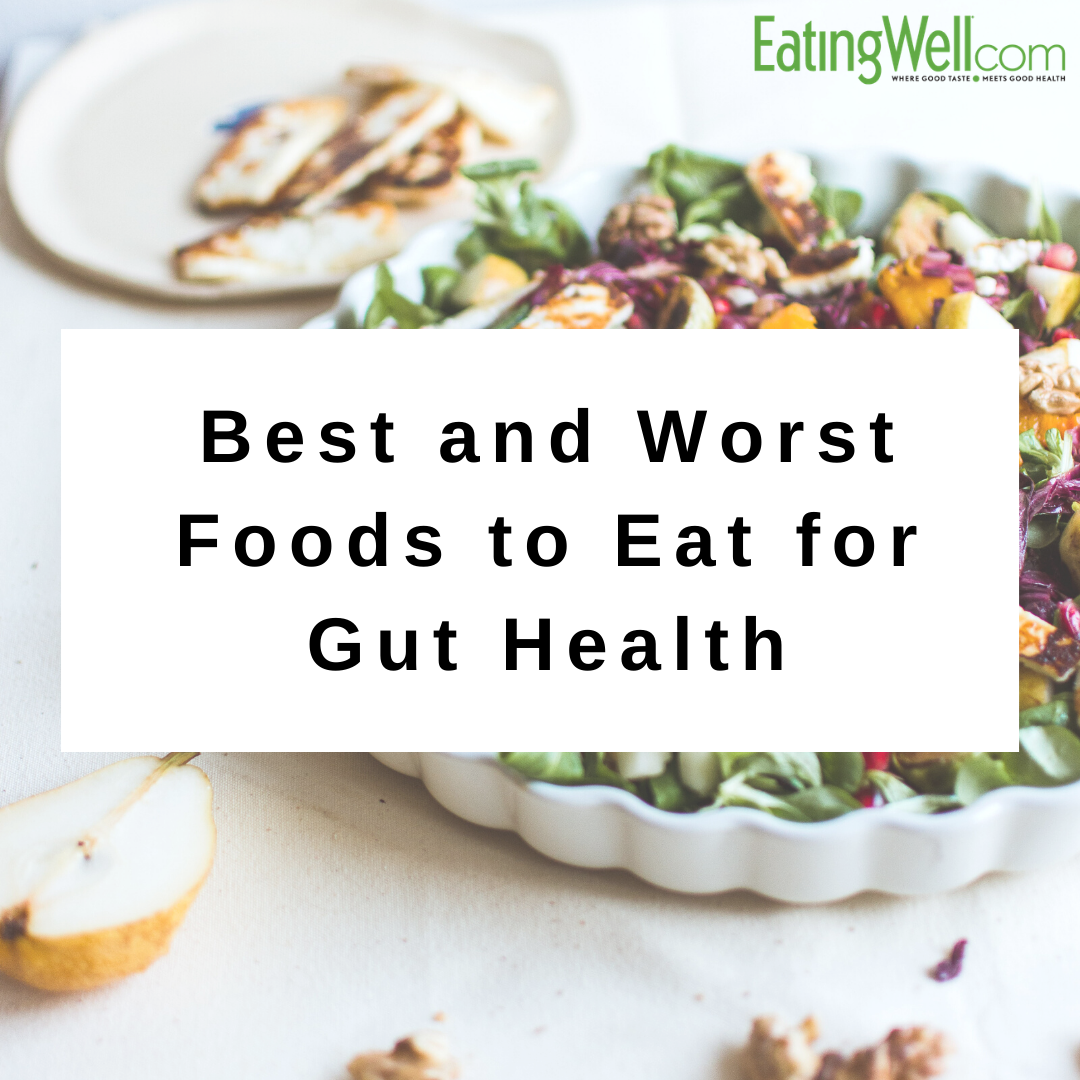 Best and worst foods for gut health.png