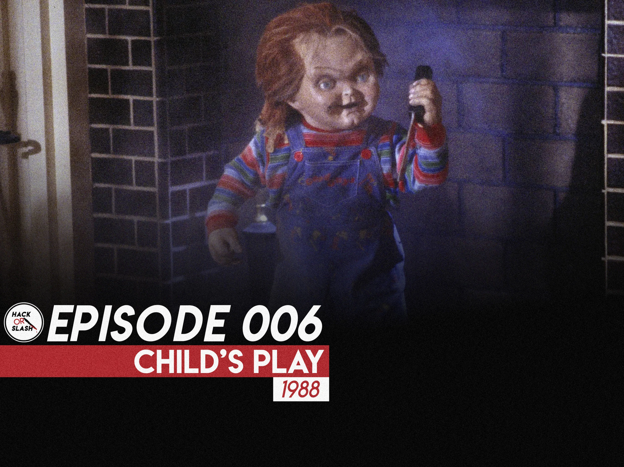 006: Child's Play (1988)