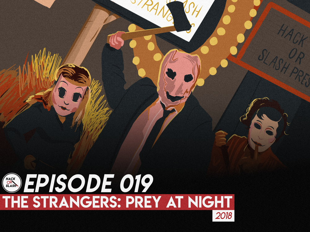 The Strangers: Prey at Night, reviewed.