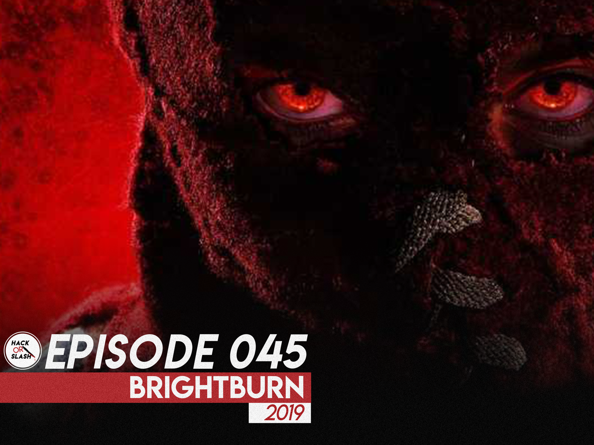045: Brightburn (2019)