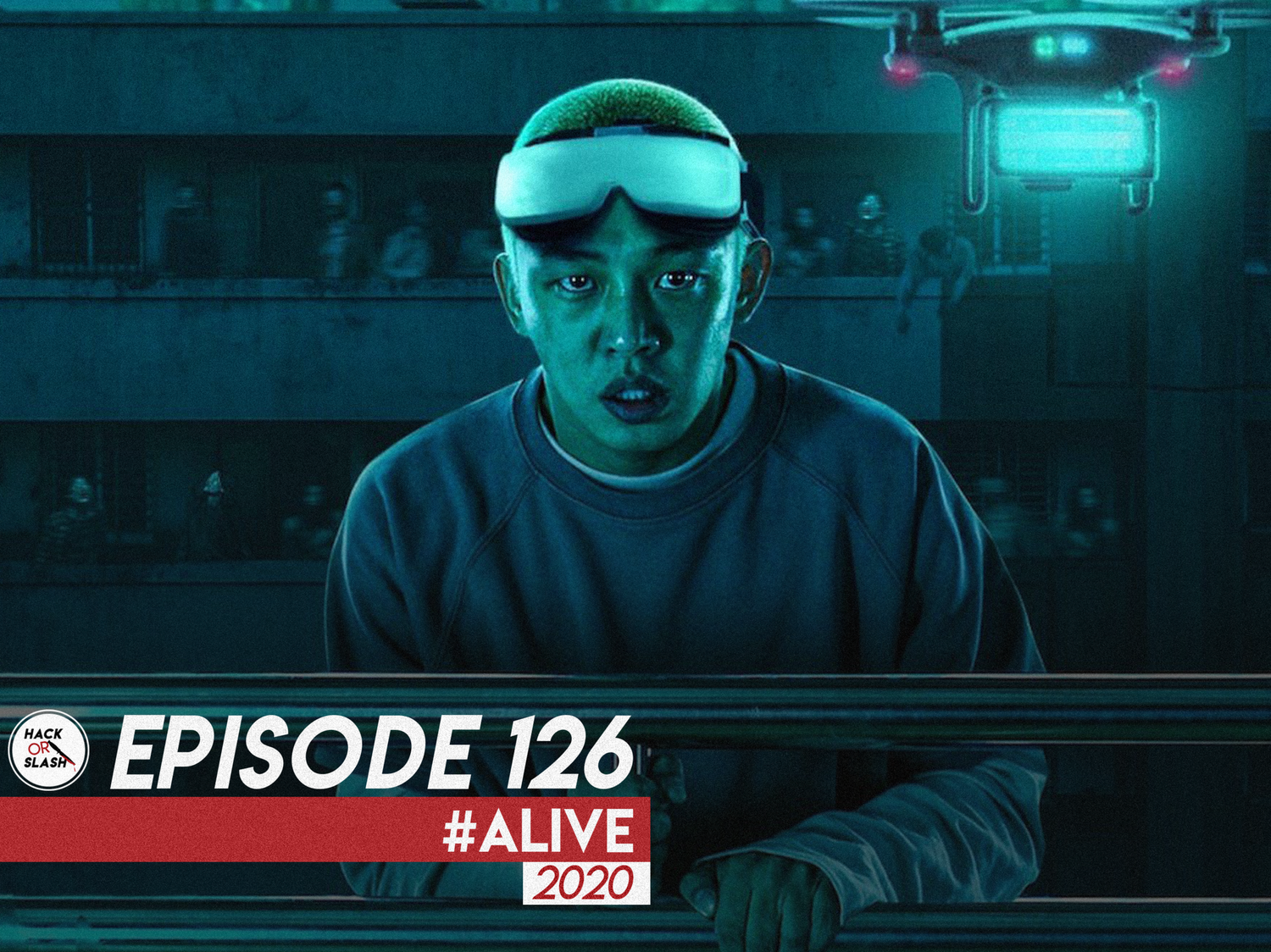 126: #Alive (2020) 126: #Alive (2020)