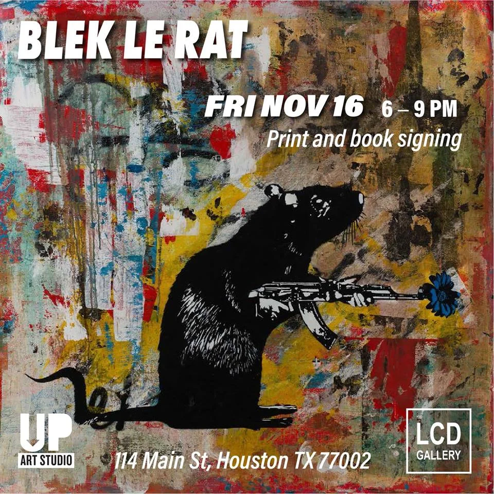 “The Father of Stencil Art” Comes to Houston: Blek Le Rat Presented by La Colombe d'Or Gallery and UP Art Studio at Main & Co in Downtown Houston