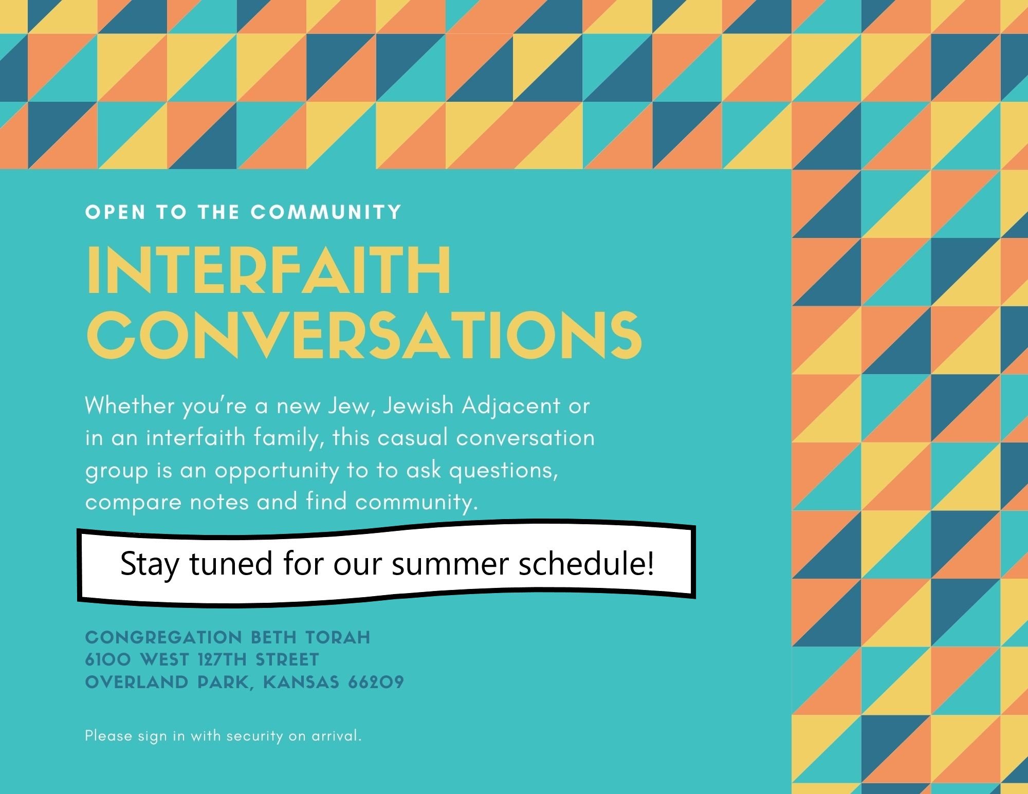 Interfaith Conversations-Stay Tuned for Summer Schedule.jpg