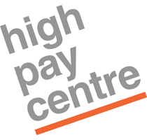 The High Pay Centre The High Pay Centre is an independent think-tank focusing on pay for top earners.