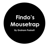 Findo's Mousetrap Findo’s Mousetrap is the debut novel from author Graham Paskett.