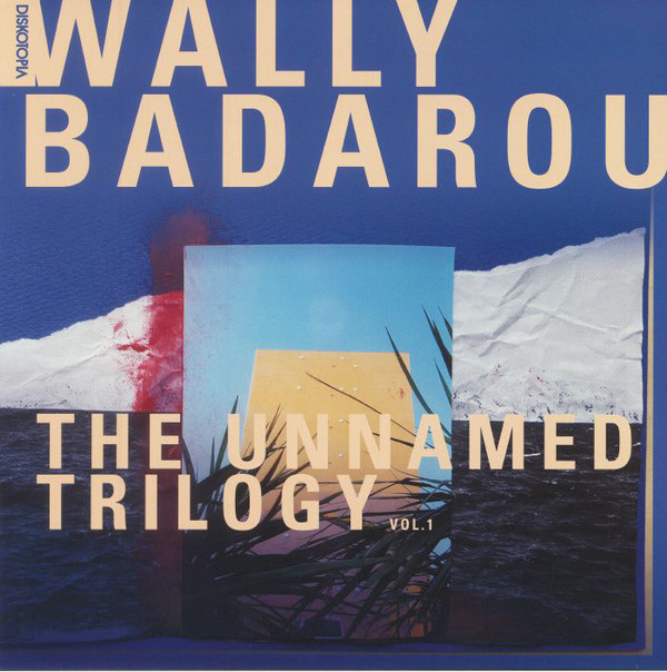 wally badarou - the unnamed trilogy.jpg