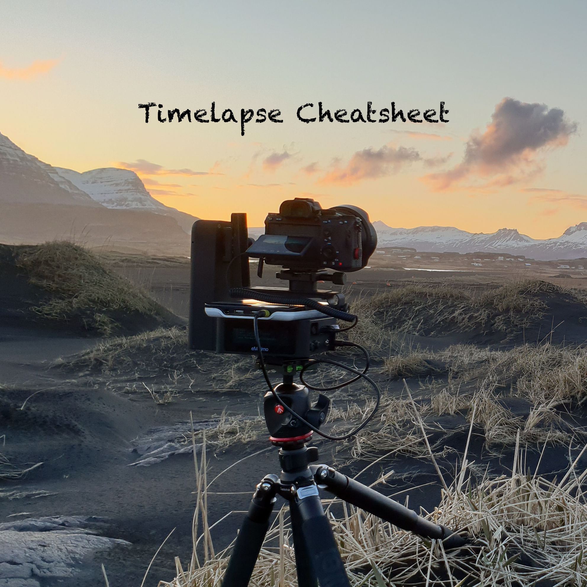 Timelapse Cheatsheet