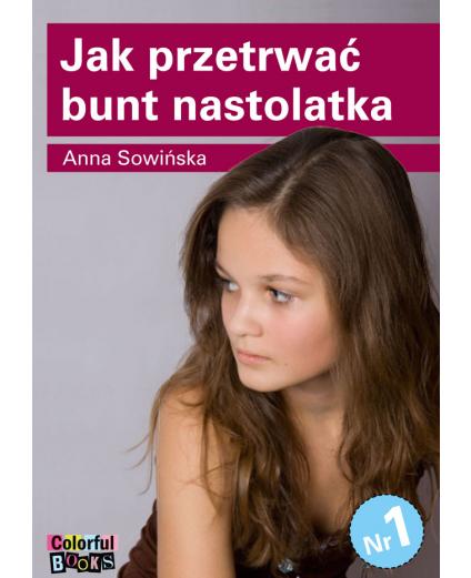 Jak przetrwać bunt nastolatka