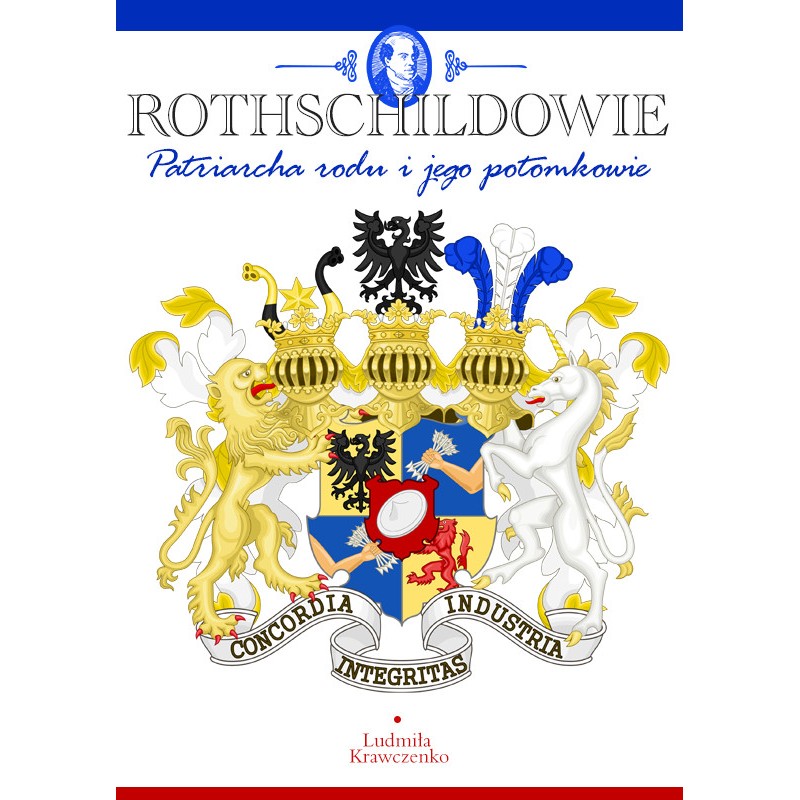 Rothschildowie - Patriarcha rodu i jego potomkowie