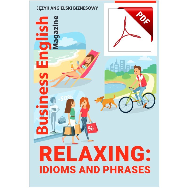 Relaxing: Idioms and Phrases