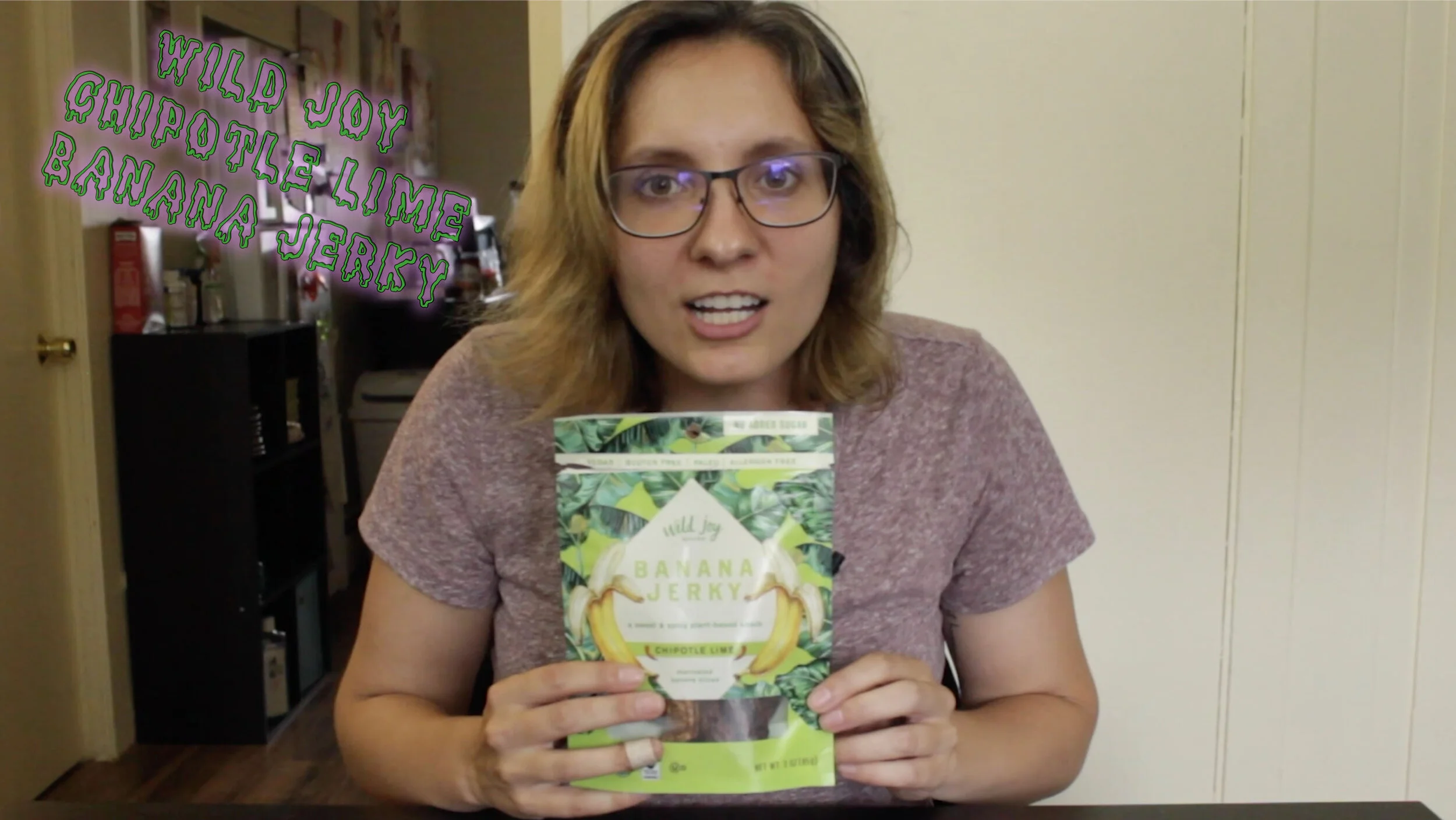 DTWT Episode 24 - Wild Joy Banana Jerky, Chipotle Lime Flavor
