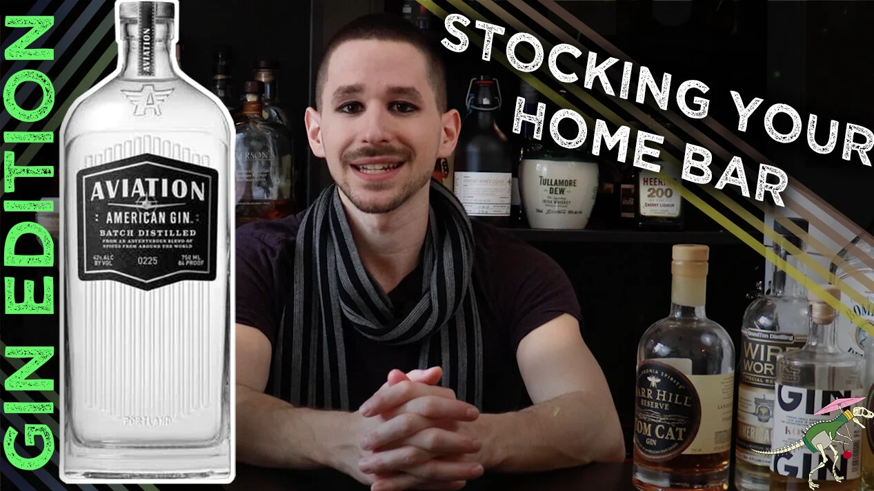 Stocking Your Home Bar - Part 2, Gin edition!