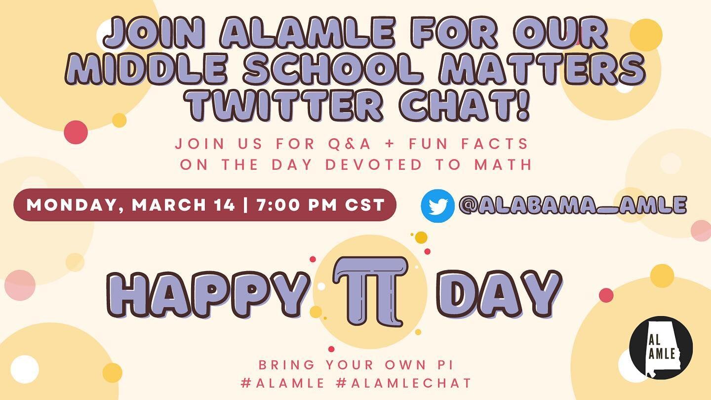 Join #ALAMLE for our #MiddleSchoolMatters Twitter Chat on 3.14 at 7 PM CST! 

We will have Q&amp;A + share some fun facts on the day devoted to math! Bring your own 🥧 

#PiDay2022 #NationalPiDay #PiDay #ALAMLEchat #AMLE