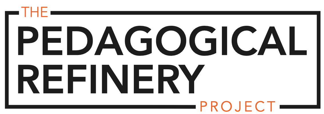 The Pedagogical Refinery