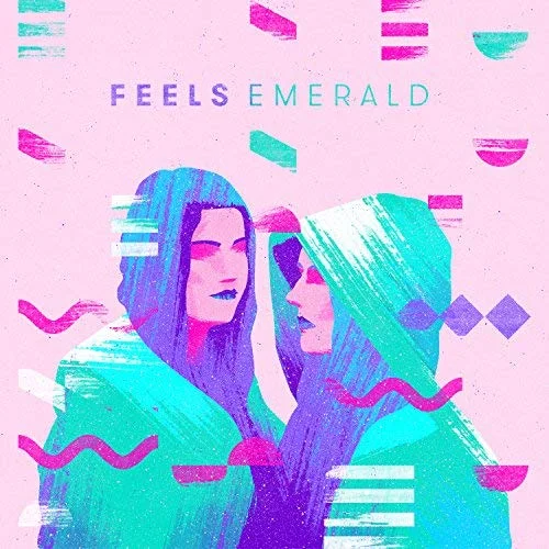 Feels - Emerald EP.jpg