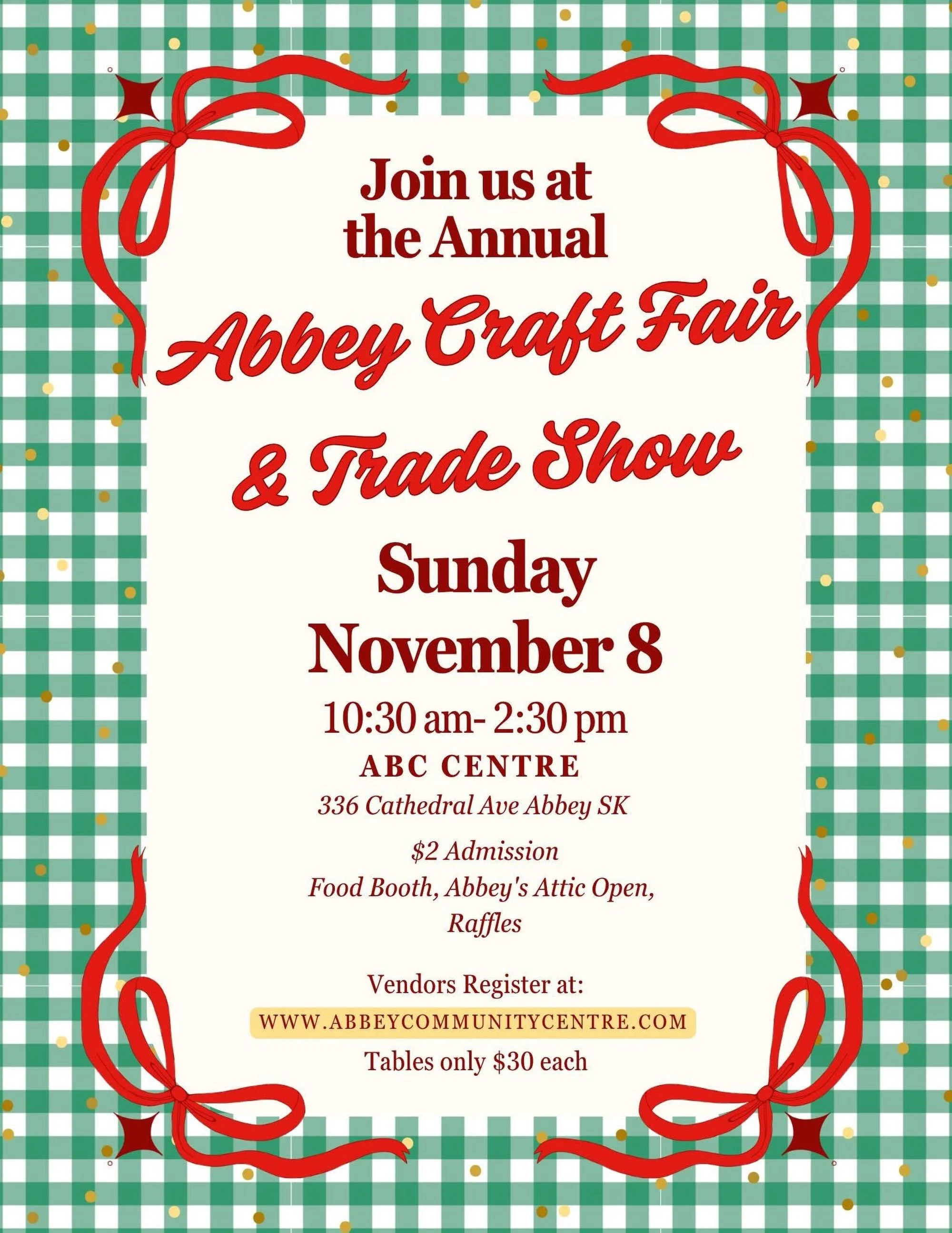 The Annual Abbey Craft and Fair and Trade Show is coming up! Mark your calendars for Sunday November 8. 

Vendor registration is now open on our website:
https://www.abbeycommunitycentre.com/events