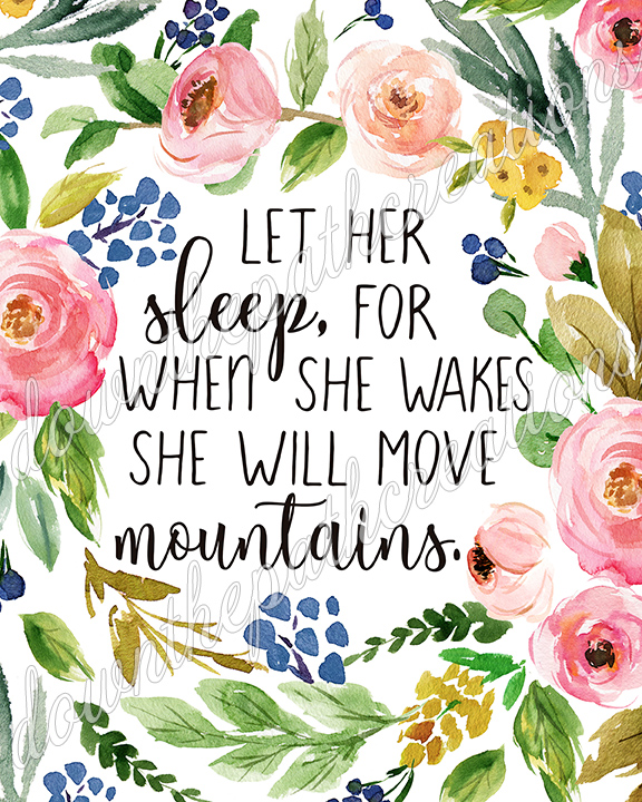 Let Her Sleep For When She Wakes She Will Move (54488