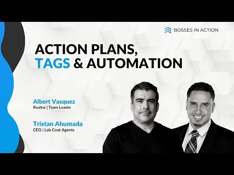 Deep Dive into Action Plans, Tags & Automations with Albert Vasquez | Bosses in Action