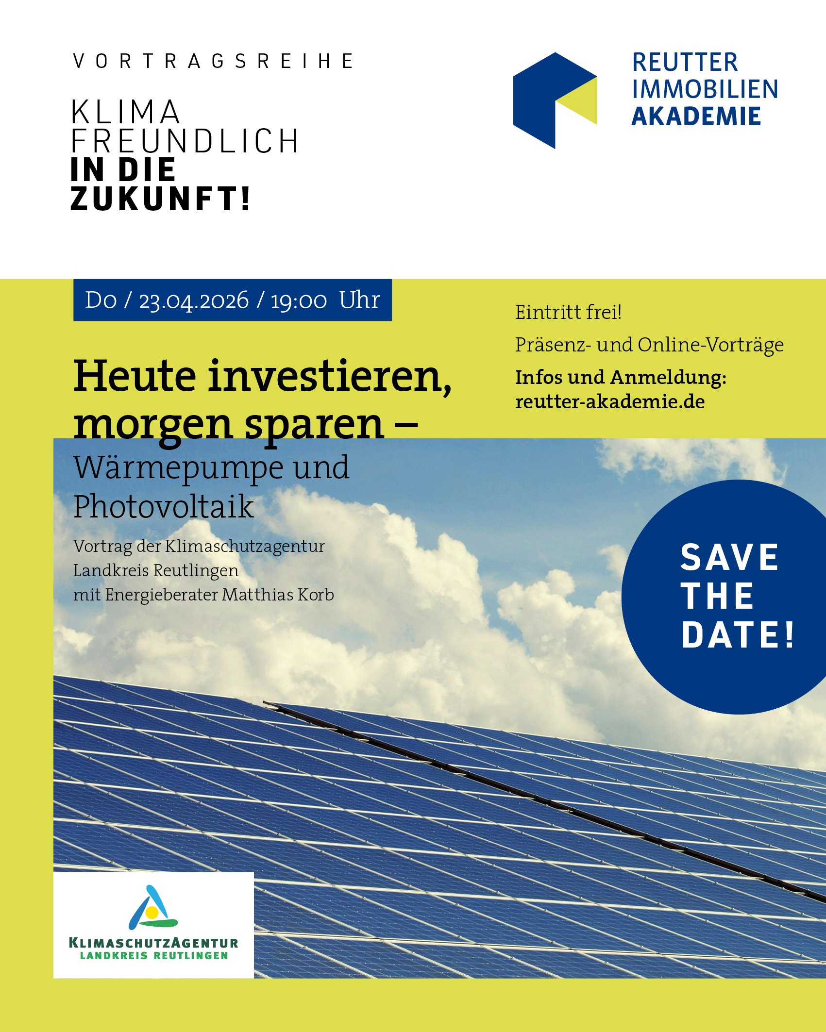 Heute investieren, morgen sparen!