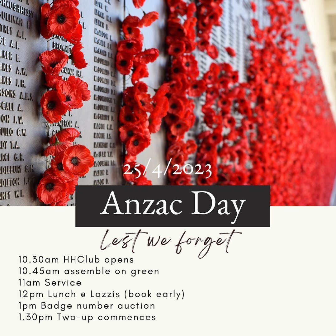 HHC annual ANZAC day remembrance service 11am April 25th. Book now for lunch @ LOZZIS