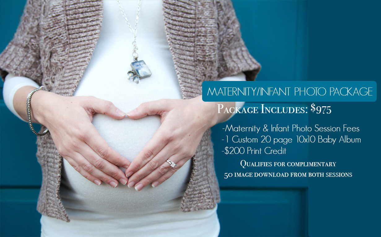 Maternity and Infant Photo Session Photography Package
