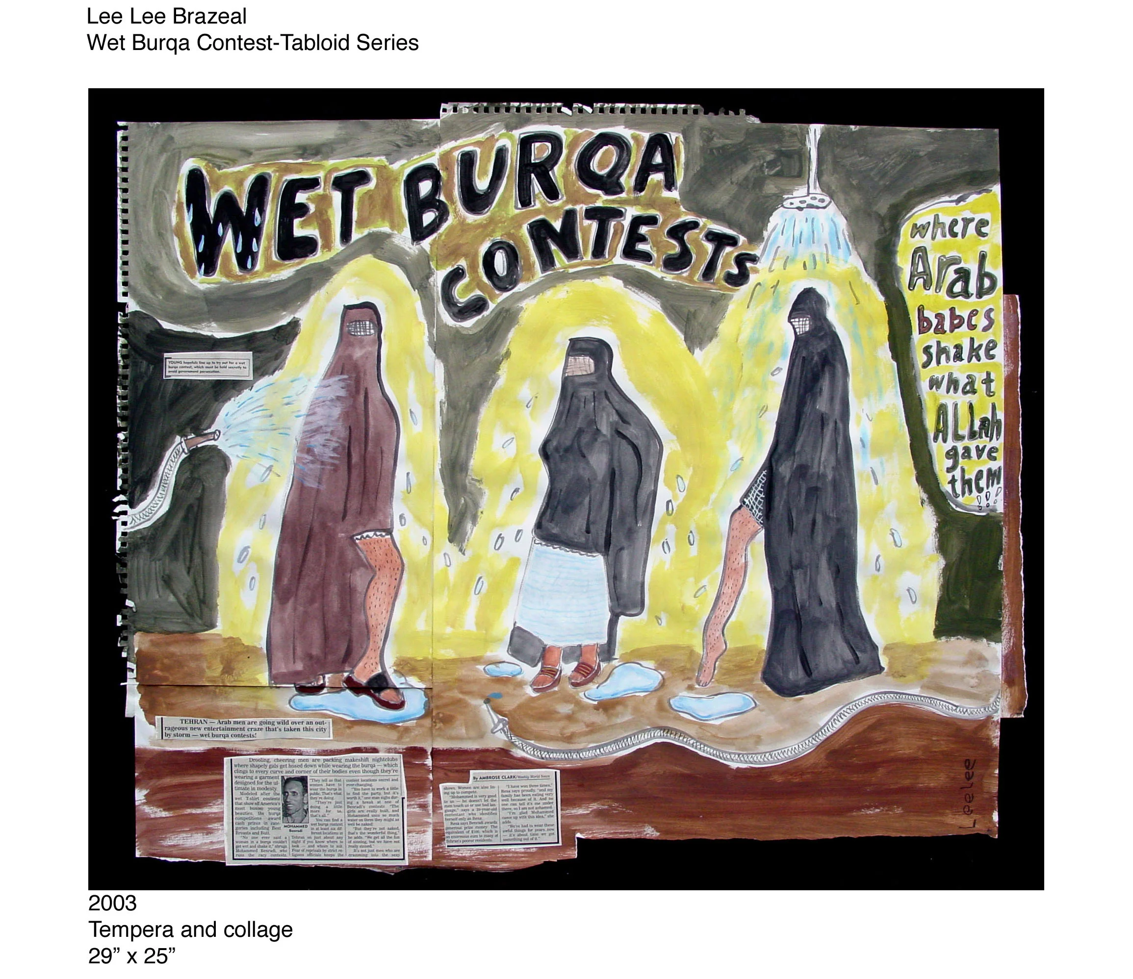 Wet Burqa Contest Tempera and Collage on Paper 29” x 25” SOLD