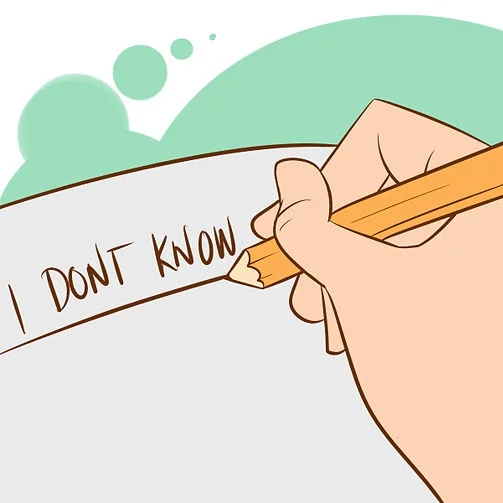 Saying I Don’t Know Is OK!