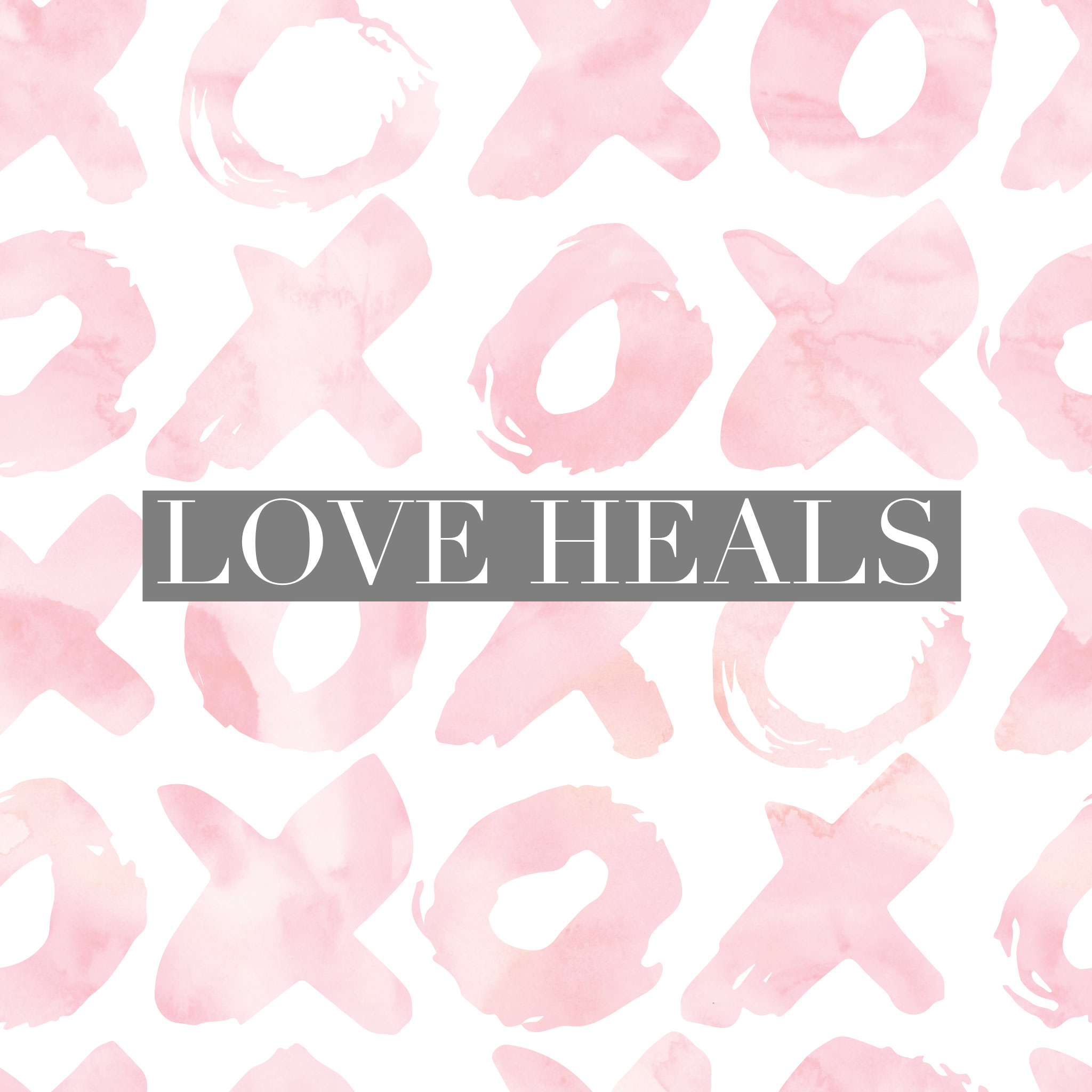 Heal With Love
