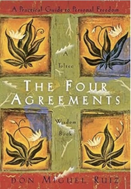 FOUR AGREEMENTS
