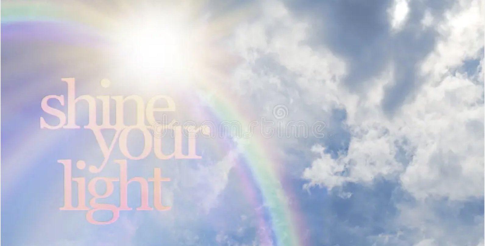 SHINE YOUR LIGHT