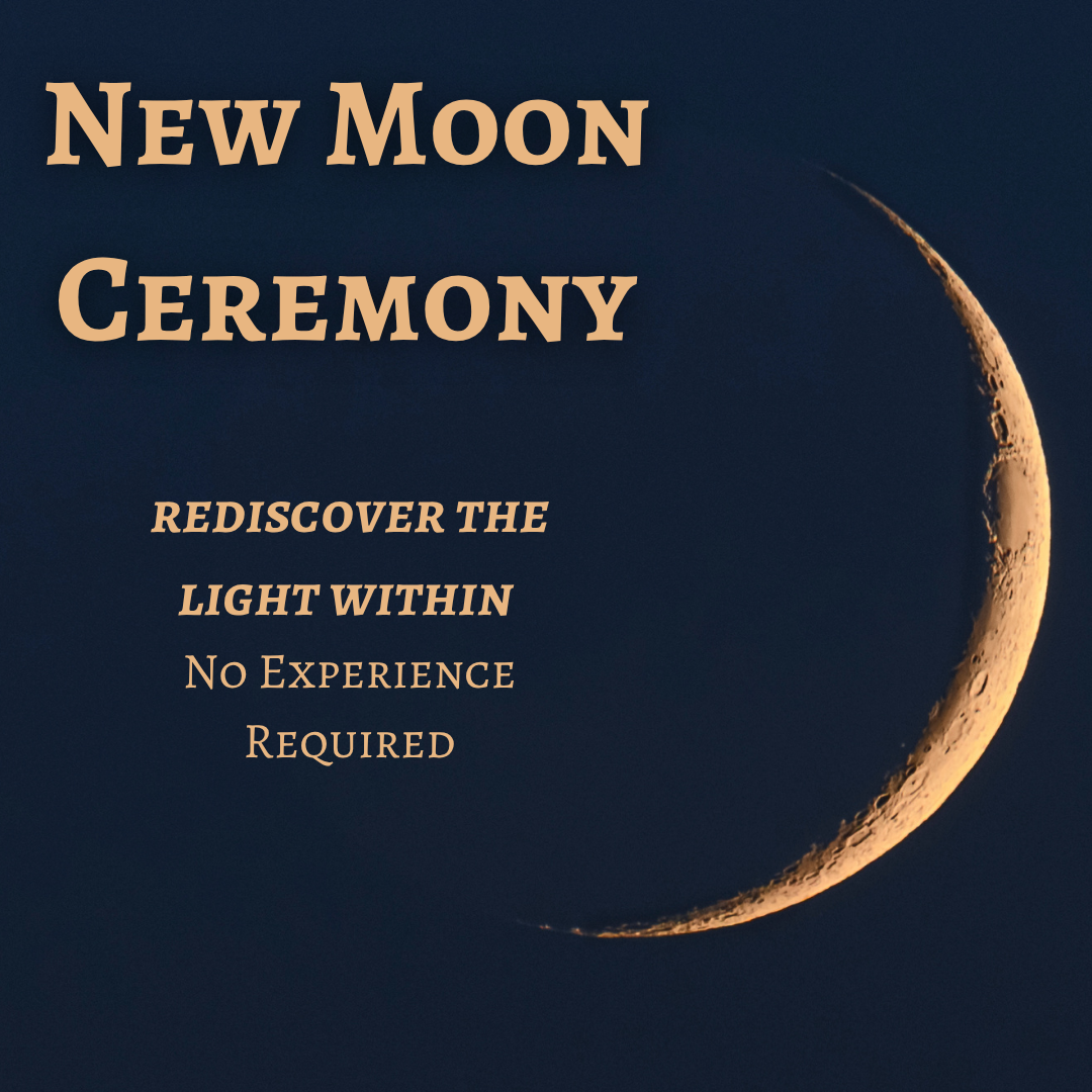 New Moon Ceremony 