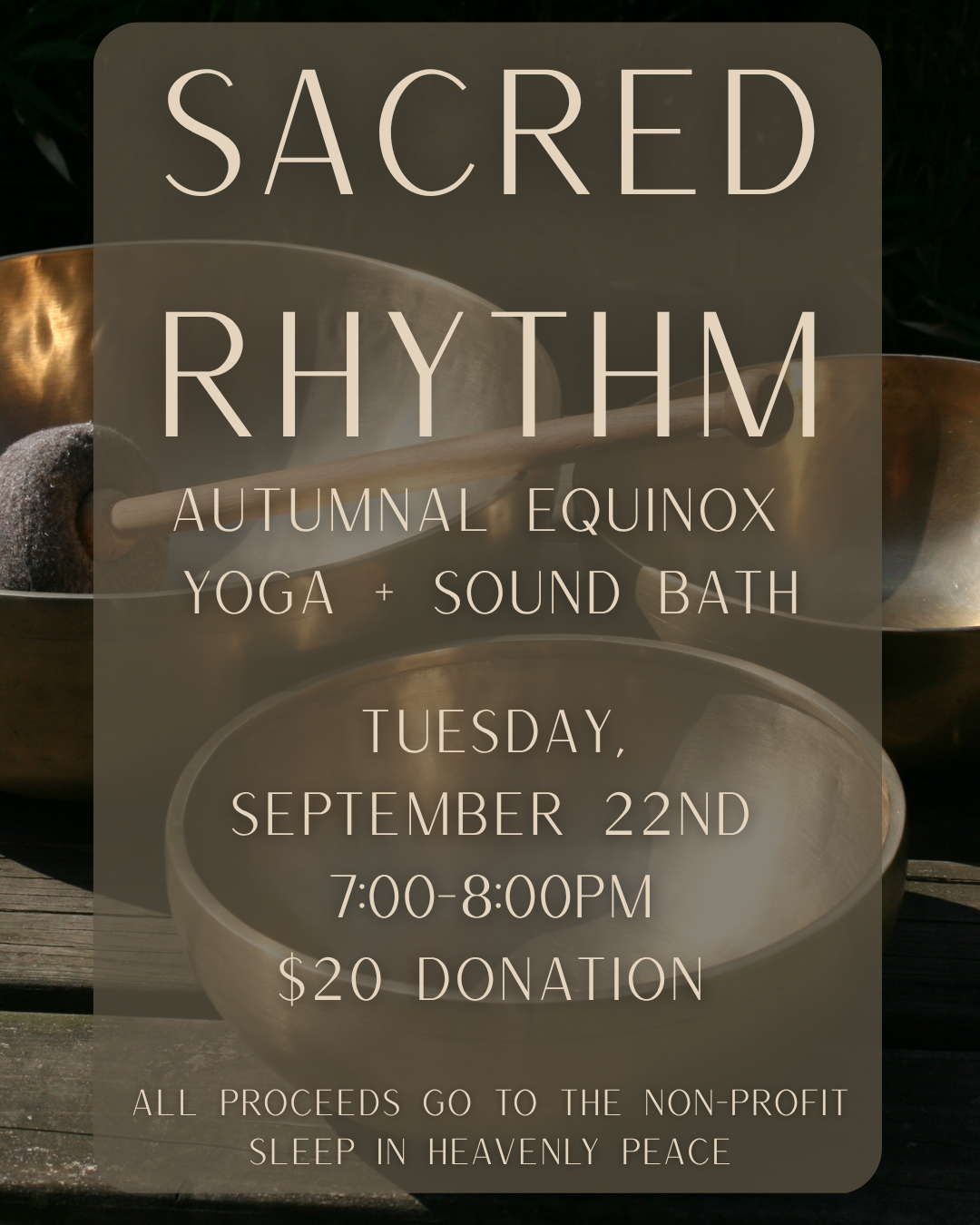 Sacred Rhythm: Yoga + Sound Bath