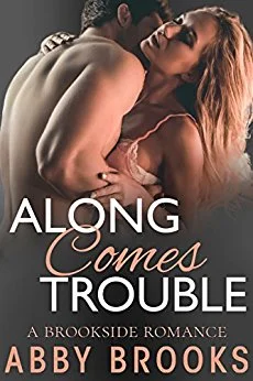 Along Comes Trouble