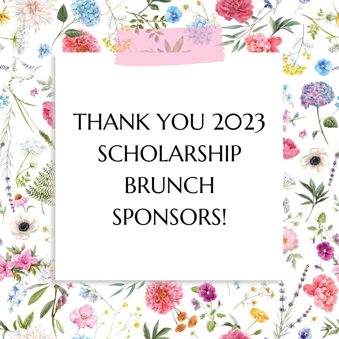 Thank you once more to our 2023 Scholarship Brunch Sponsors! Check out the link in our bio to watch a thank you video put together by our Auction Chair, Shauna.