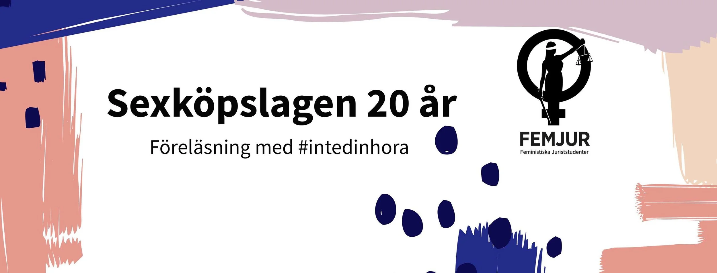Sexköpslagen 20 år - Föreläsning med #intedinhora