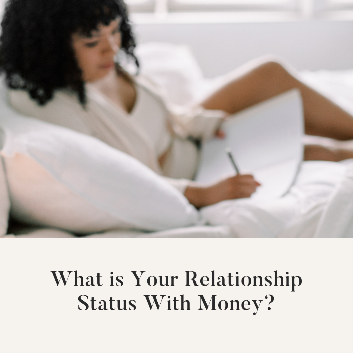 What is Your Relationship Status With Money?