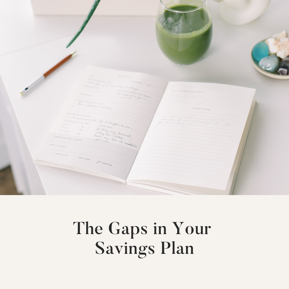 The Gaps in Your Savings Plan 