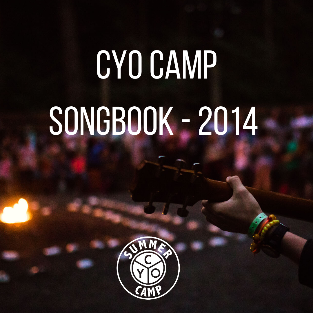 CYO Camp Songbook-2014