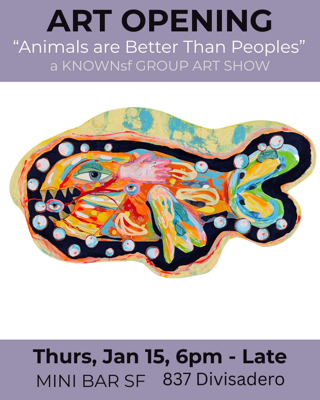 Animals are better than people @Minibar SF 
