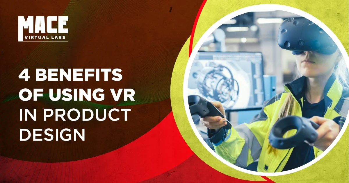 4 Benefits of Using VR in Product Design