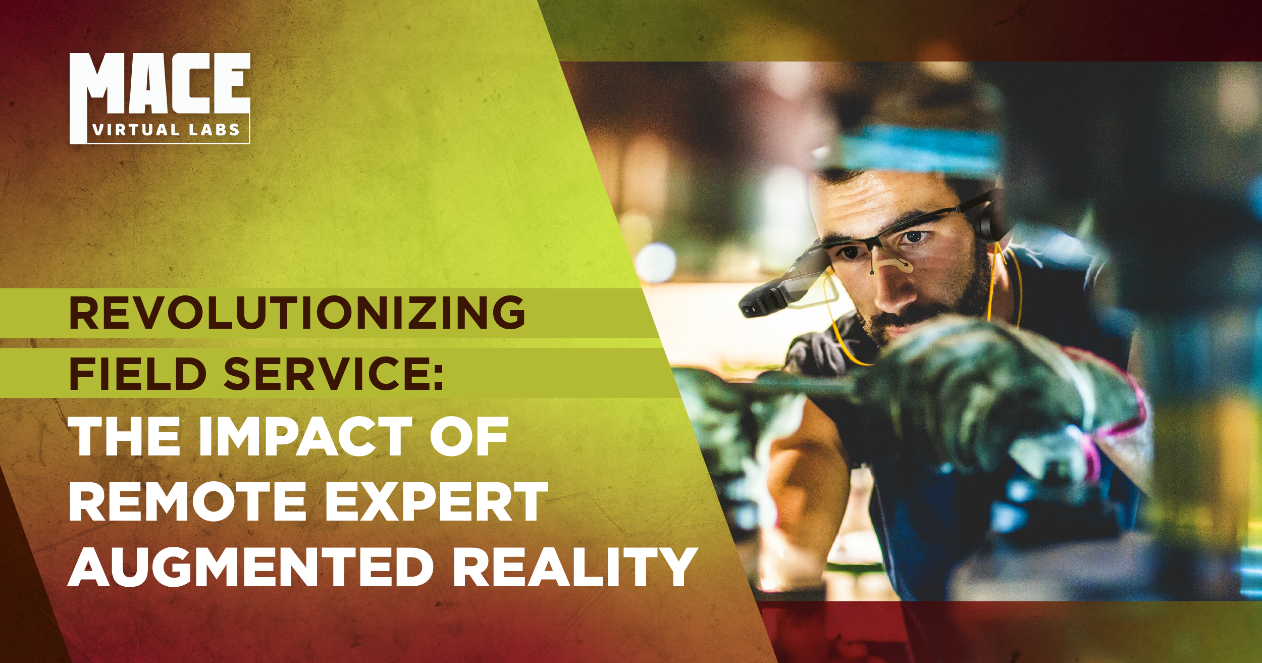Revolutionizing Field Service: The Impact of Remote Expert Augmented Reality