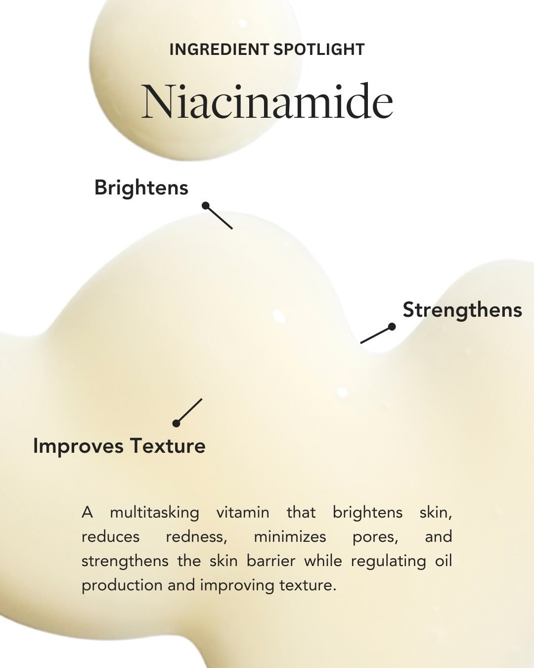 Meet the multi-tasking skin superhero that does it all: Niacinamide✨

This versatile B vitamin:
✔️ Brightens dull skin
✔️ Evens tone and texture
✔️ Helps minimize pores
✔️ Strengthens barrier function

Find it in our BIOME+ dew bright serum paired wi
