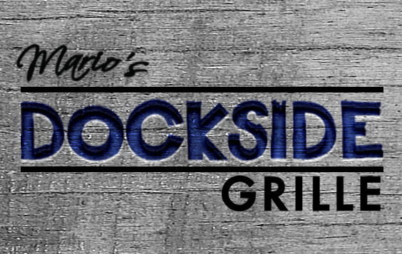 "MARIO'S DOCKSIDE GRILLE"