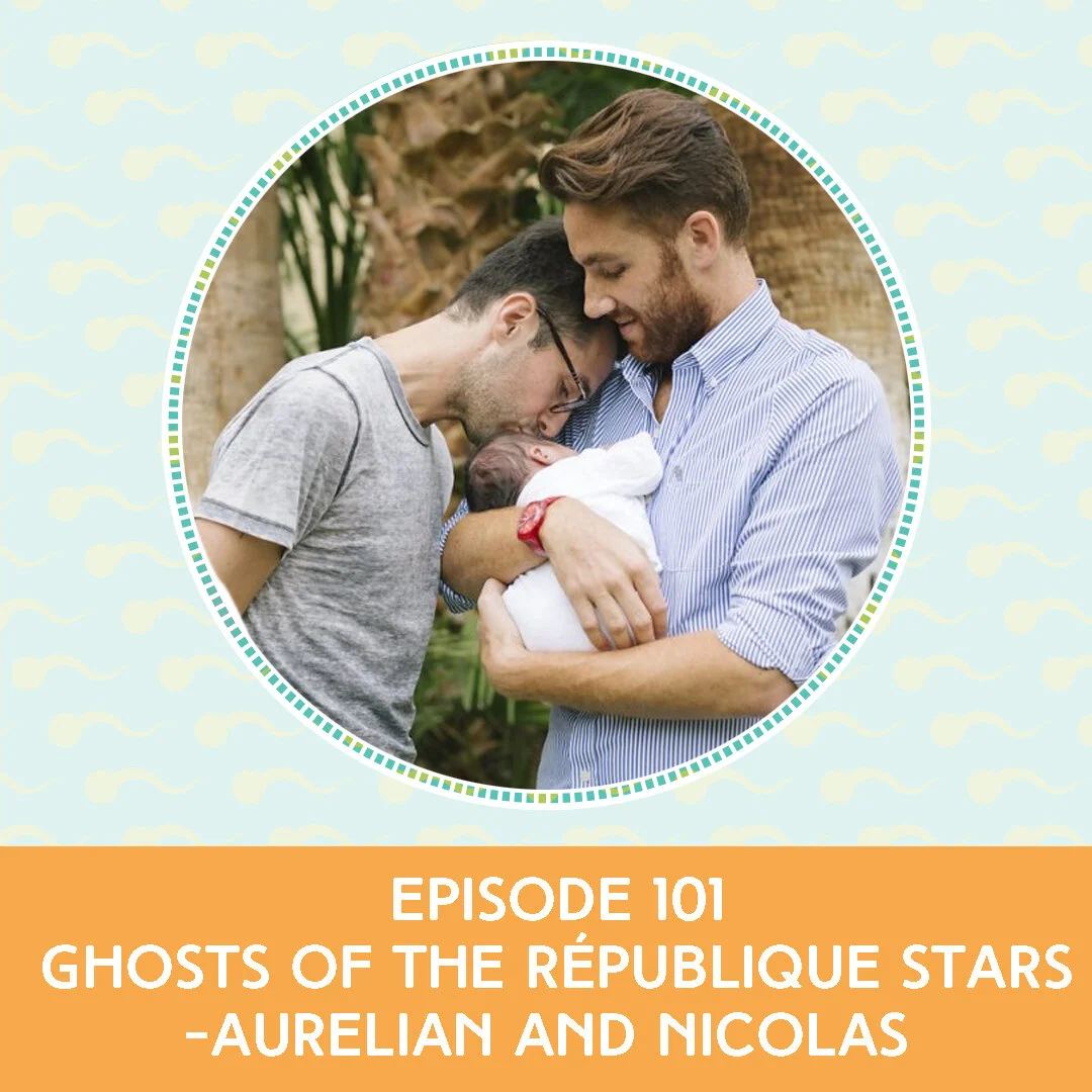 Episode 101: Ghosts of the Republique Stars - Aurelian and Nicolas