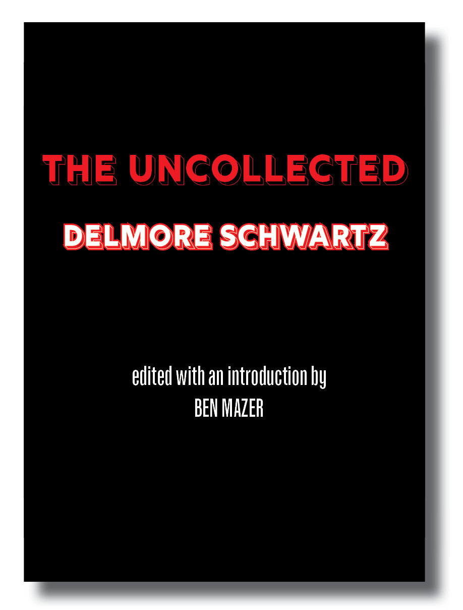 Uncollected Delmore Schwartz.jpg